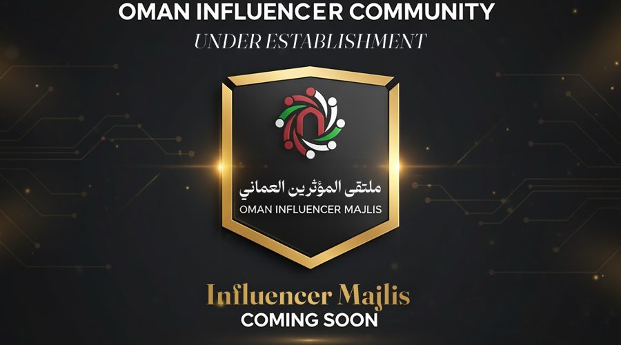 fluencer.om Announces Successful Progress in Establishing “Oman Influencer Community” and Launching Inaugural “Majlis” Event